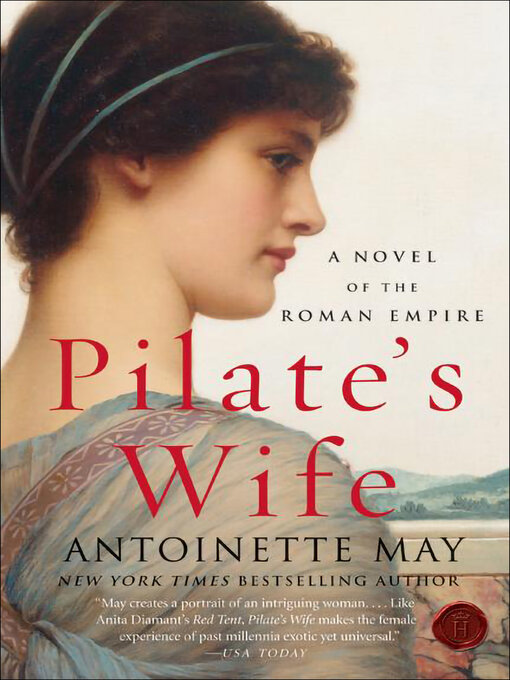 Title details for Pilate's Wife by Antoinette May - Available